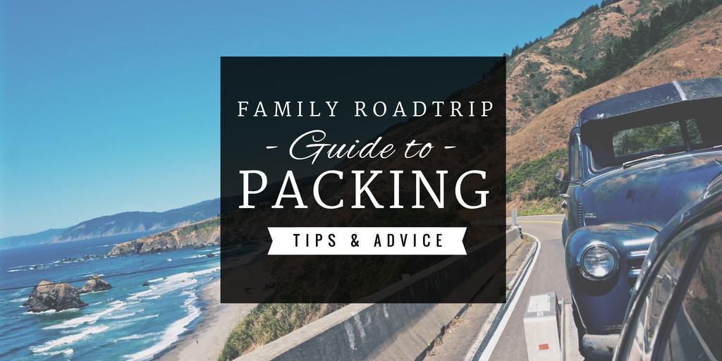 family road trip packing tips