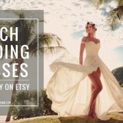 20 Beautiful Beach Wedding Dresses You Can Buy on Etsy