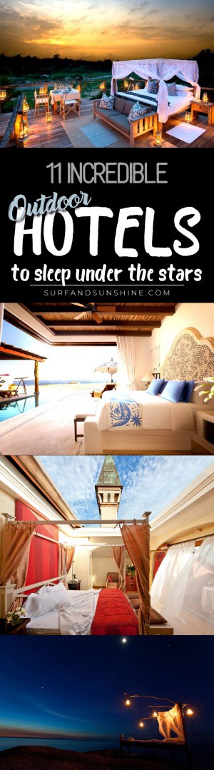 incredible outdoor hotels to sleep under the stars custom