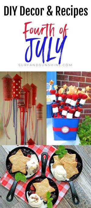 Easy Fourth of July DIY Decorations and Recipe Ideas Fourth of July DIY decorations and recipe ideas