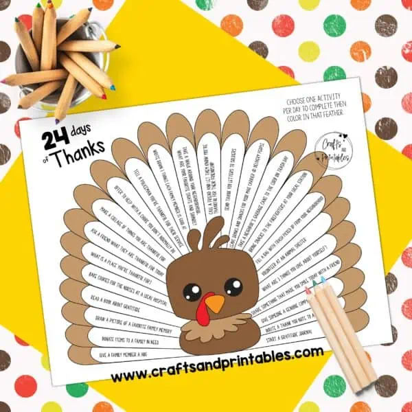 Days of Thanks Turkey Printable Crafts and Printables - Thanksgiving Gratitude Activities - 6 Ways to Teach Kids About Thanksgiving