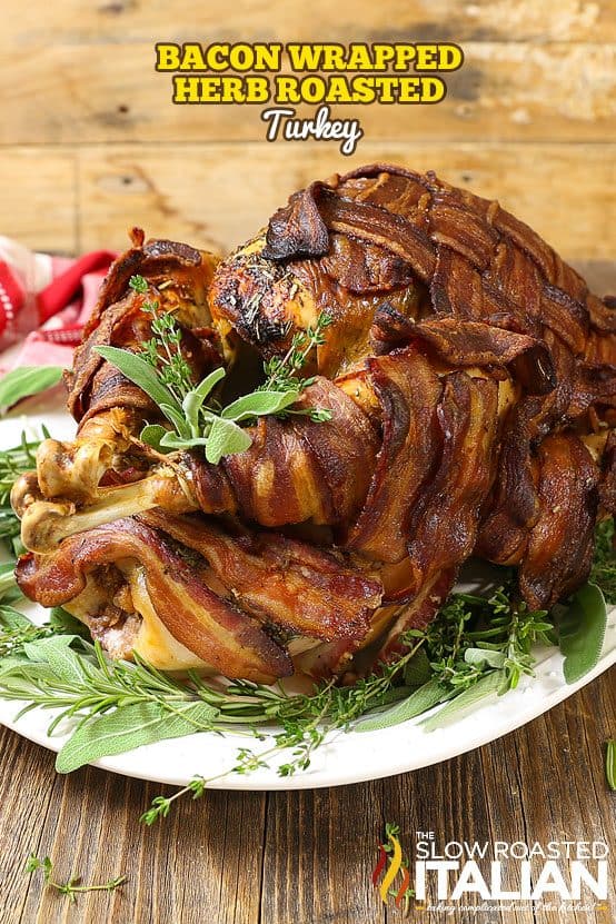 Bacon Wrapped Herb Roasted Turkey 5192322