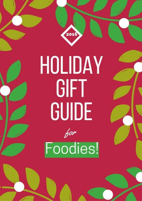 Holiday Gift Guide 2016 Gifts for Foodies Surf and Sunshine