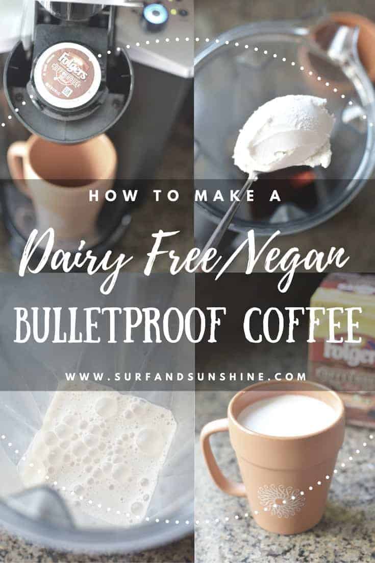 Dairy Free/Vegan Bulletproof Coffee Recipe